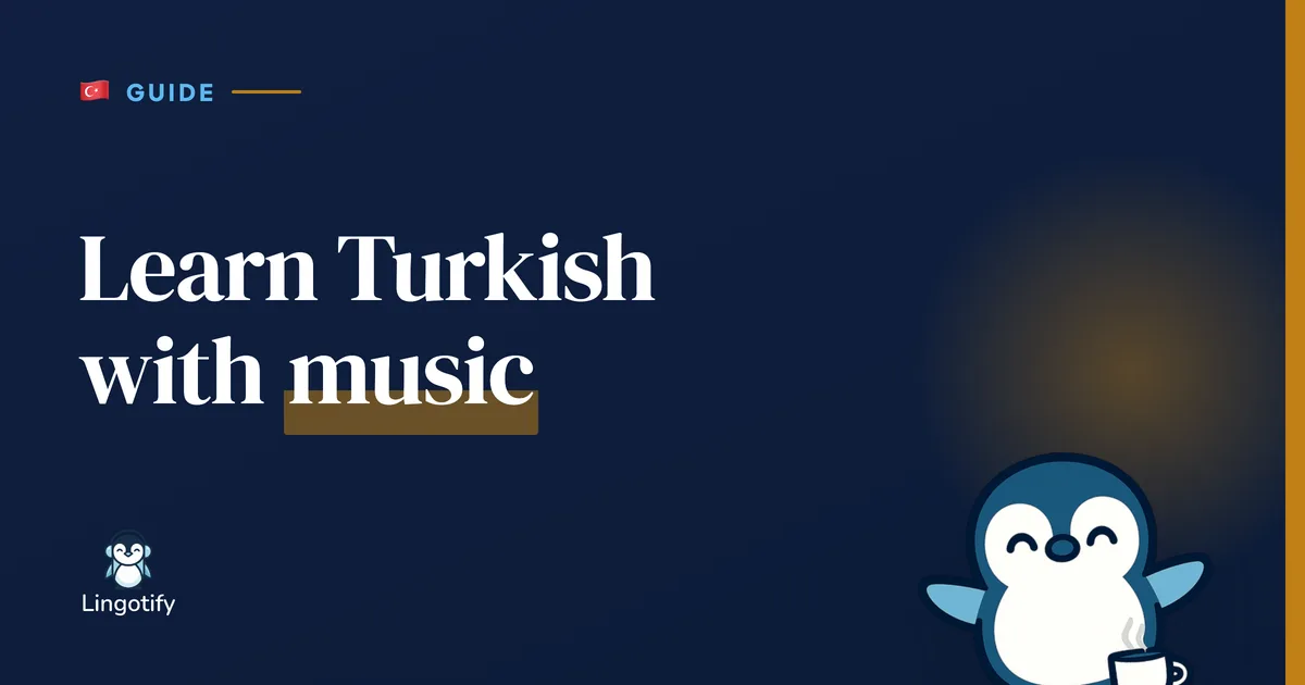 Learn Turkish with music: why sung suffixes stick, illustrated cover